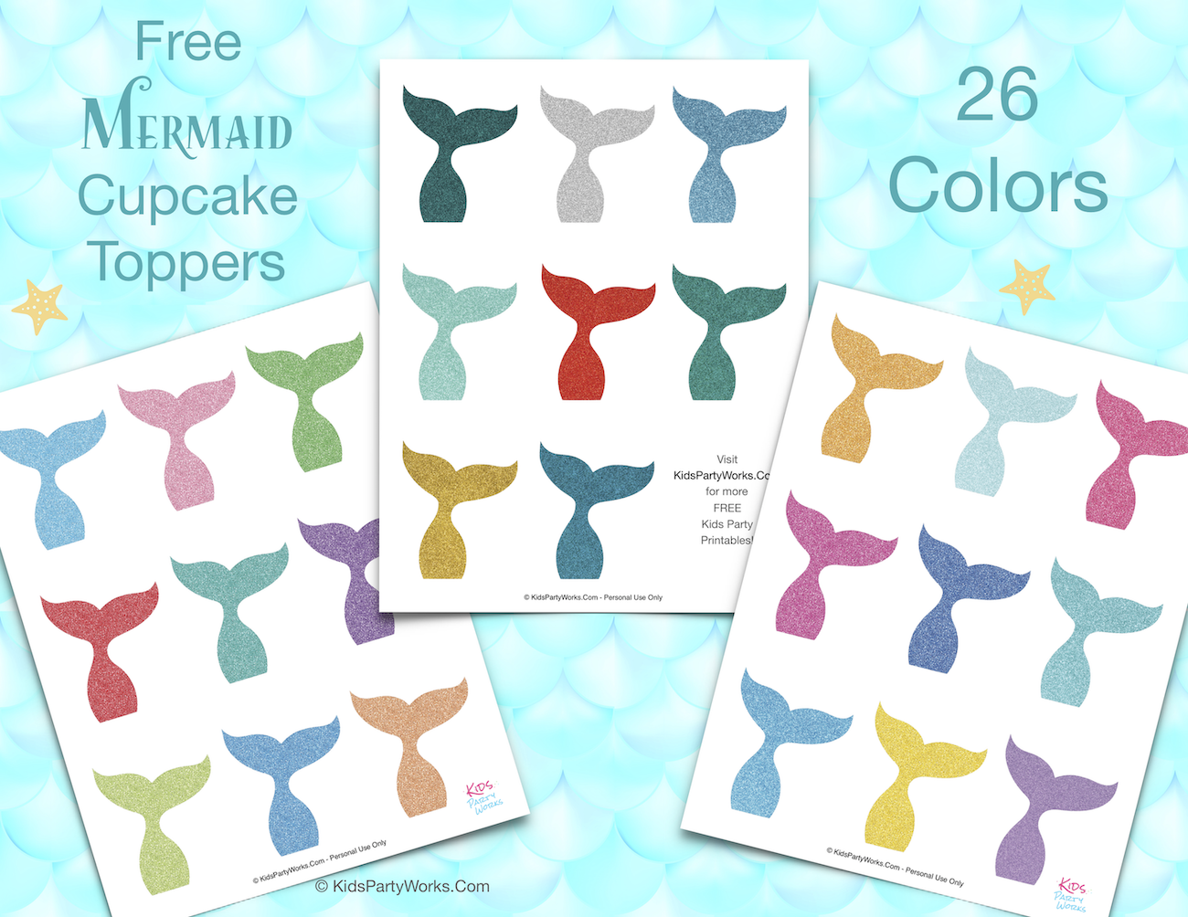 Free Mermaid Tail Cupcake Toppers. They are also great as Mermaid Stickers. KidsPartyWorks.Com